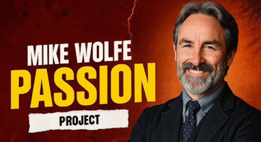 Mike Wolfe Passion Project