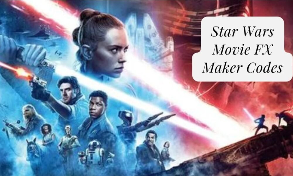 star wars movie fx maker codes